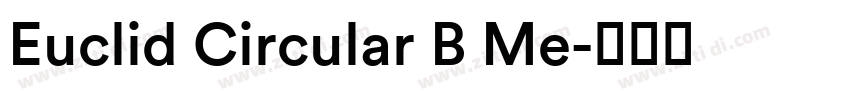 Euclid Circular B Me字体转换